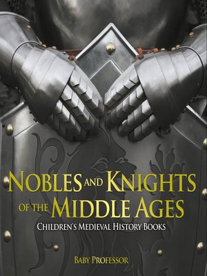cover image of Nobles and Knights of the Middle Ages-Children's Medieval History Books